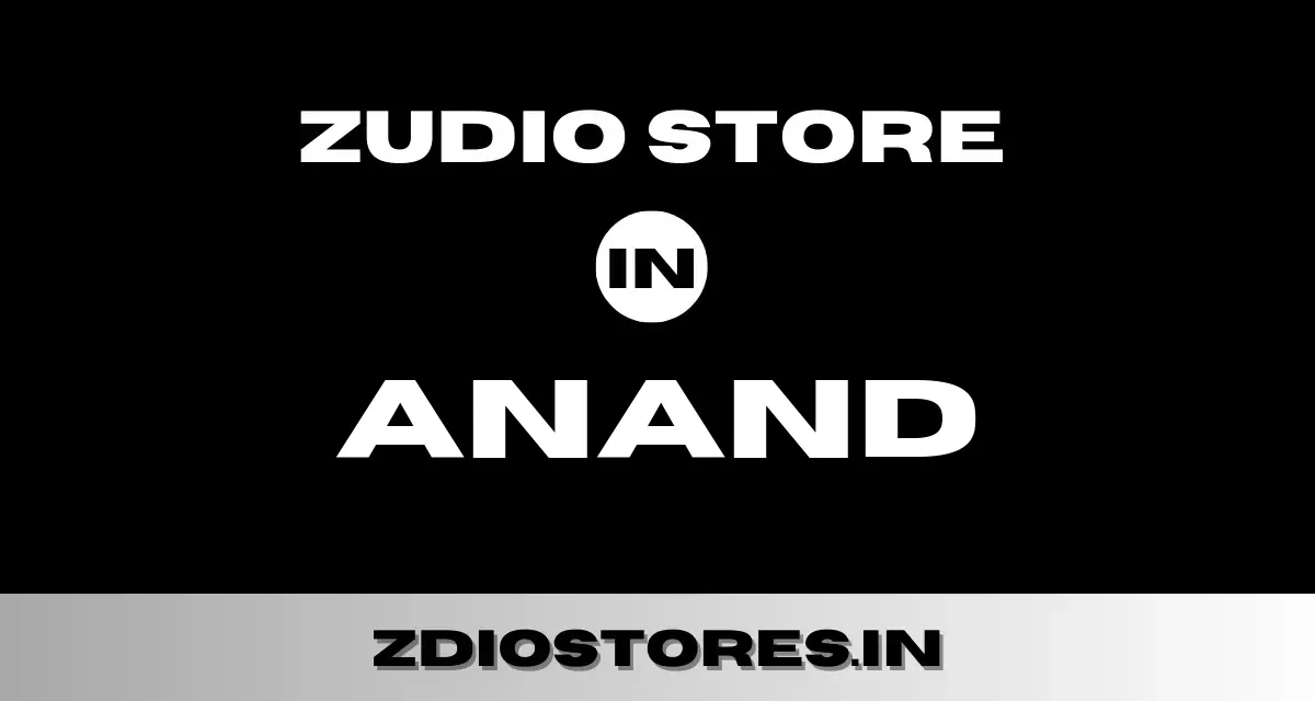 Zudio Anand – Find Zudio Store in Anand