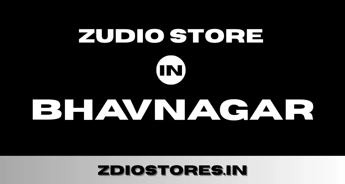 Zudio Bhavnagar – Find Zudio Store in Bhavnagar